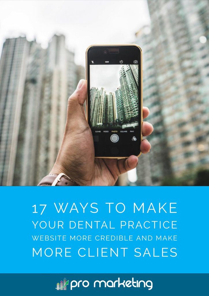 17 Ways To Make Your Dental Practice Website More Credible And Make More Client Sales
