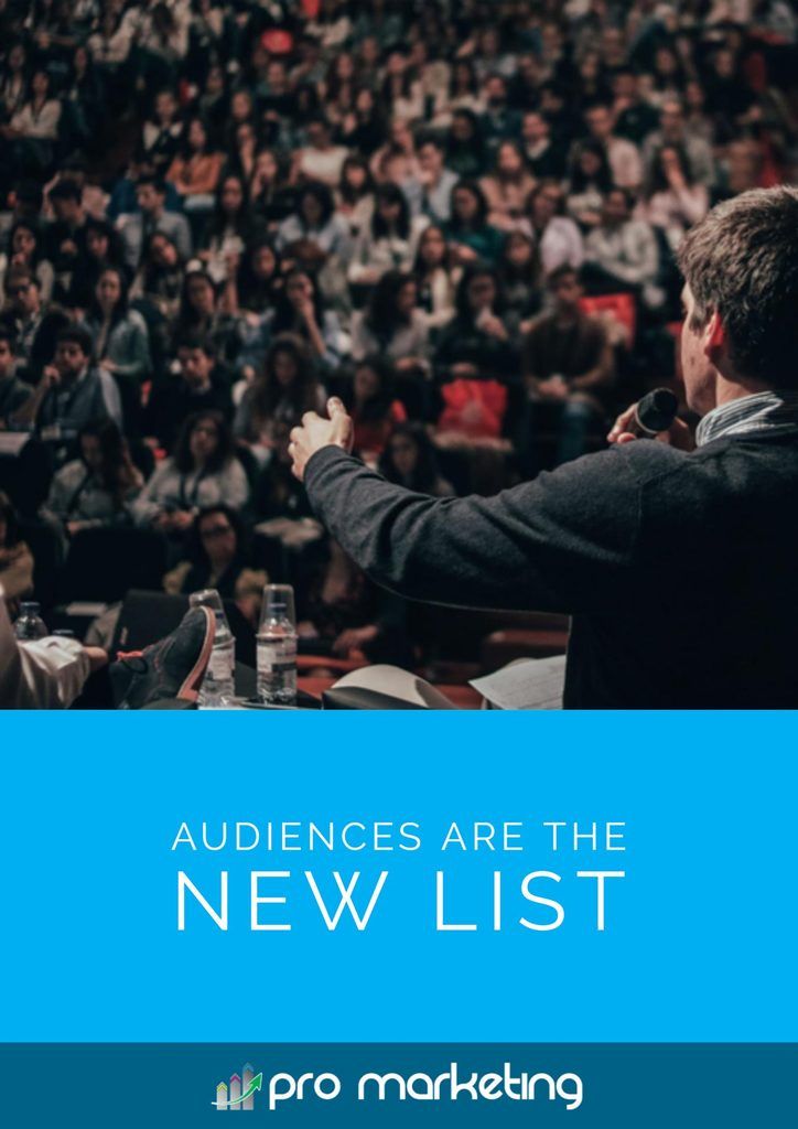 Audiences are the New List