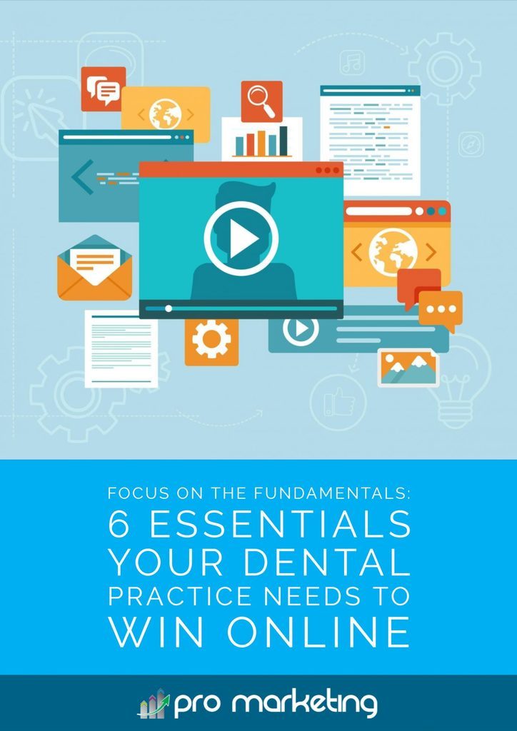 Focus on the Fundamentals_ Six Essentials Your Dental Practice Needs to Win Online