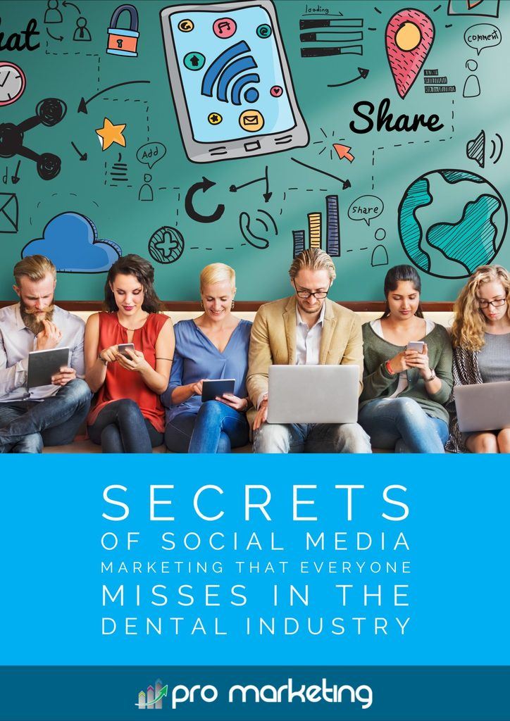 Secrets of Social Media Marketing That Everyone Misses in the Dental Industry